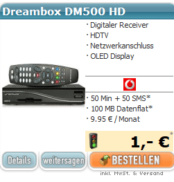 Dreambox DM500 HD nur 1€ inklusive günstigem Tarif